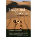Tracks and Shadows: Field Biology as Art