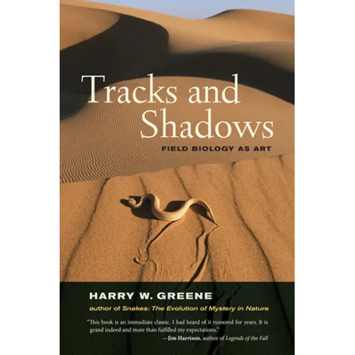 Tracks and Shadows: Field Biology as Art
