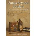 Songs Beyond Borders: The Journey of a Musicianary