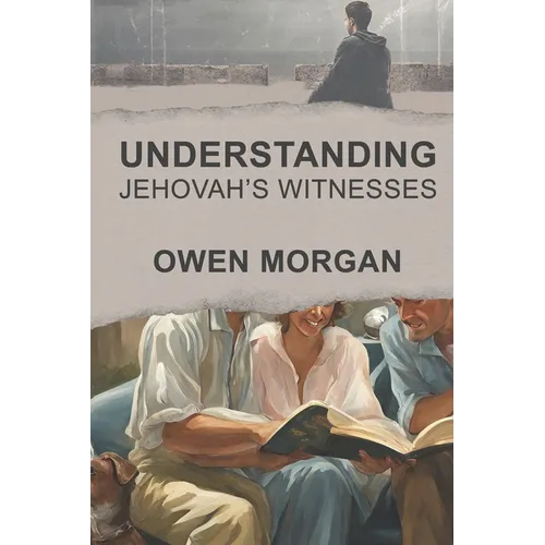 Understanding Jehovah's Witnesses