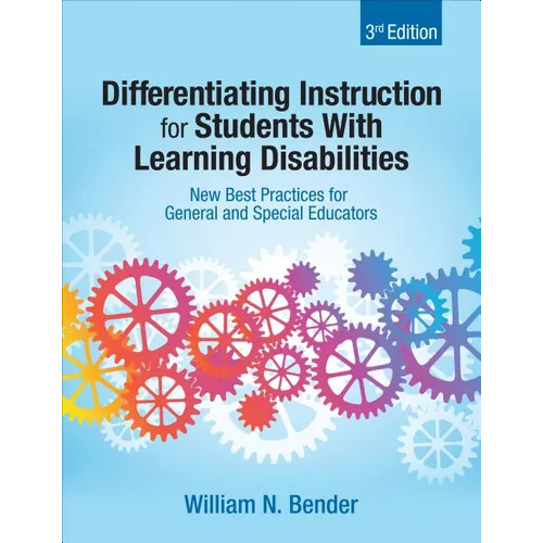 Differentiating Instruction for Students With Learning Disabilities: New Best Practices for General and Special Educators