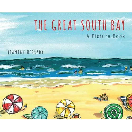 The Great South Bay: A Picture Book