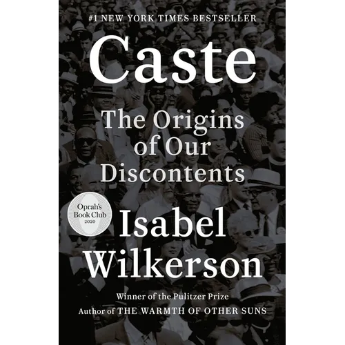 Caste: The Origins of Our Discontents