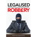 Legalised Robbery