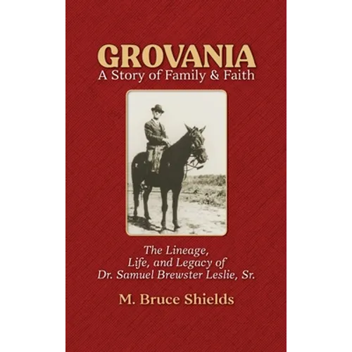 Grovania: A Story of Family & Faith