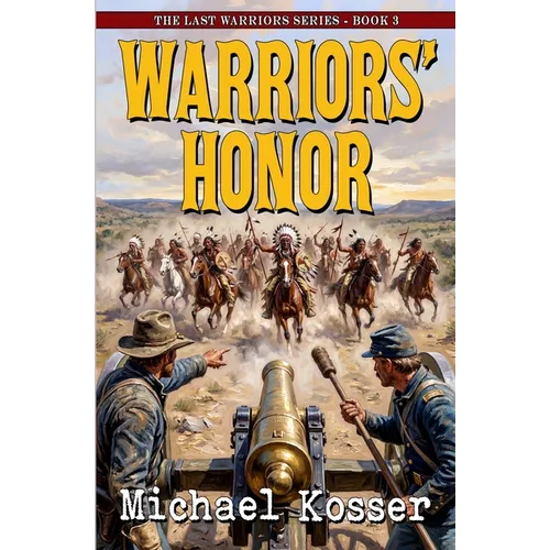 Warriors' Honor: The Last Warriors Series - Book 3