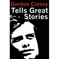 Gordon Cressy Tells Great Stories