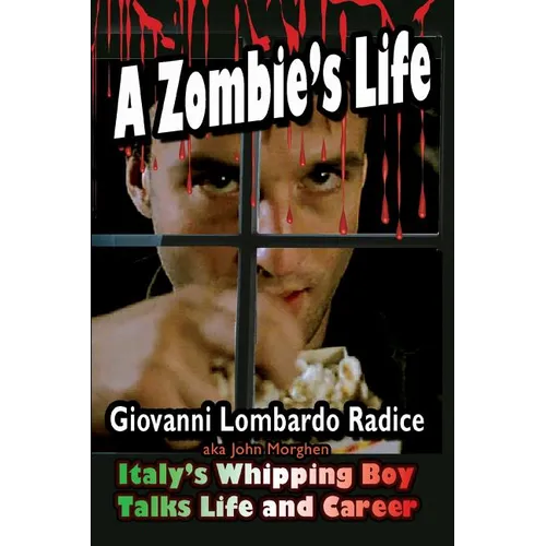 A Zombie's Life Italy's Whipping Boy Talks Life and Career