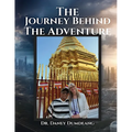The Journey Behind the Adventure