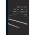 Advanced Geometry for High Schools: Solid and Analytical