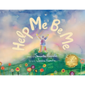 Help Me Be Me: A Children's Picture Book About Self-Love and Inclusion