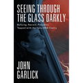 Seeing Through the Glass Darkly: Bullying, Racism, Prejudice, Topped with the Fairy DNA Cherry