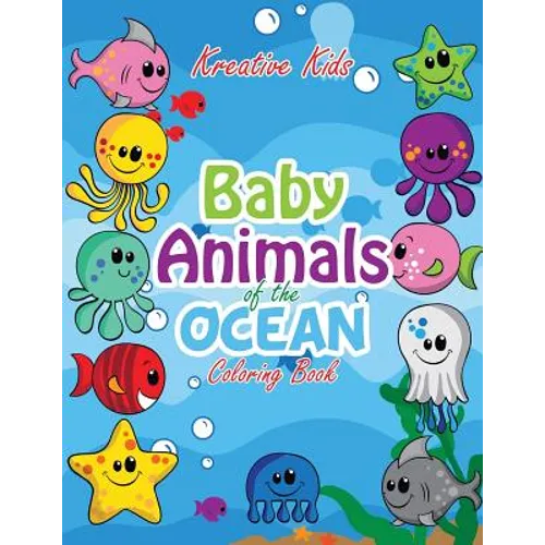 Baby Animals of the Ocean Coloring Book