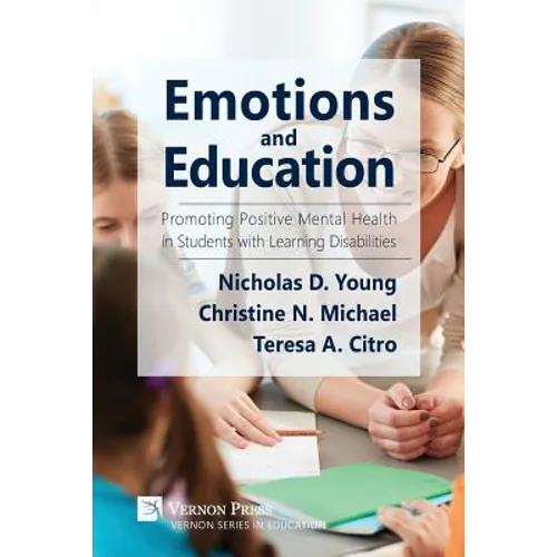 Emotions and Education: Promoting Positive Mental Health in Students with Learning Disabilities