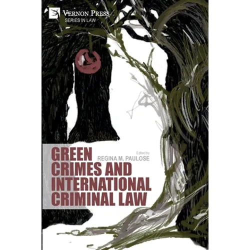 Green Crimes and International Criminal Law