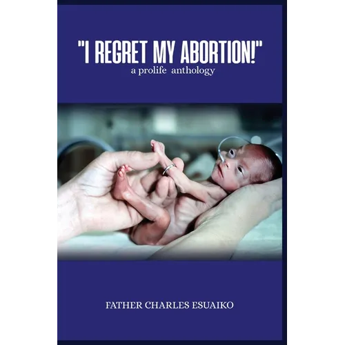 I Regret My Abortion!
