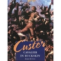 Custer: Cavalier in Buckskin