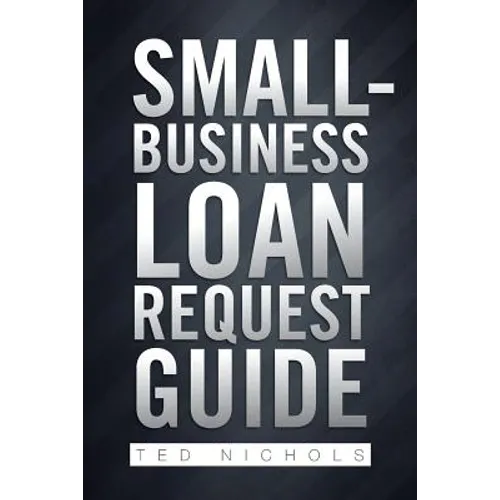 Small Business Loan Request Guide