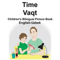 English-Uzbek Time/Vaqt Children's Bilingual Picture Book