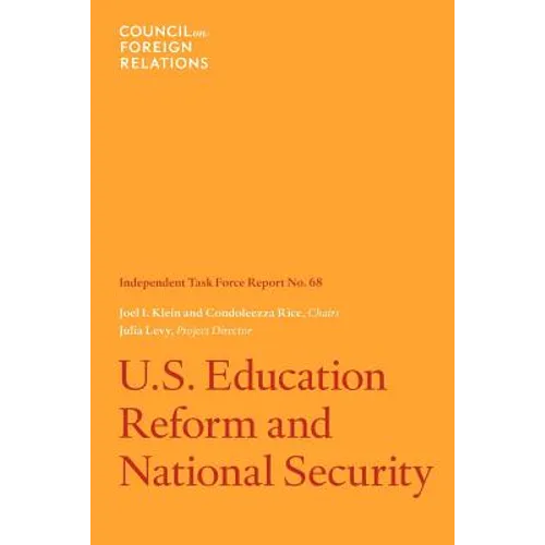 U.S. Education Reform and National Security: Independent Task Force Report