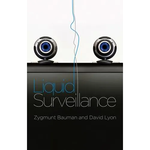 Liquid Surveillance: A Conversation