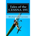 Tales of the Cessna 195