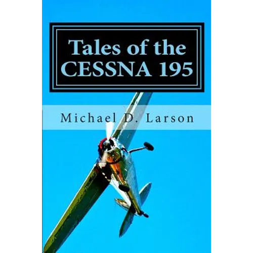 Tales of the Cessna 195