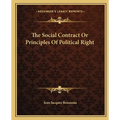 The Social Contract Or Principles Of Political Right