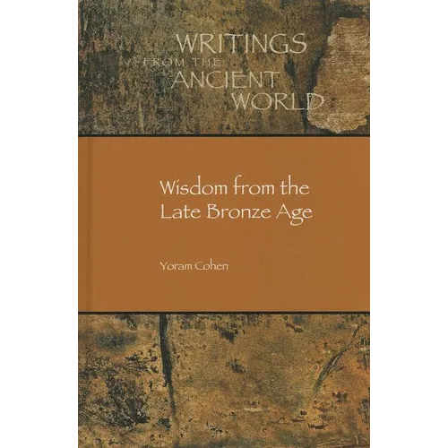 Wisdom from the Late Bronze Age