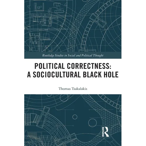 Political Correctness: A Sociocultural Black Hole
