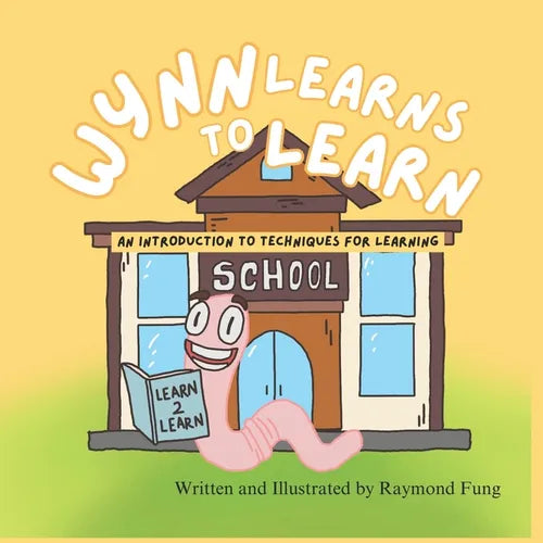 Wynn Learns to Learn: An Introduction to Techniques for Learning
