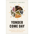 Yonder Come Day