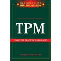 Tpm: Collected Practices and Cases