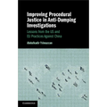 Improving Procedural Justice in Anti-Dumping Investigations