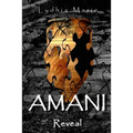 Amani: Reveal