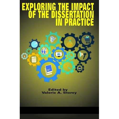 Exploring the Impact of the Dissertation in Practice