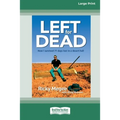 Left for Dead (16pt Large Print Edition)
