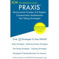 PRAXIS Pennsylvania Grades 4-8 Subject Concentration Mathematics - Test Taking Strategies: PRAXIS 5158 Free Online Tutoring - New 2020 Edition - The l