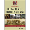 Handbook of Global Health, Security, and War