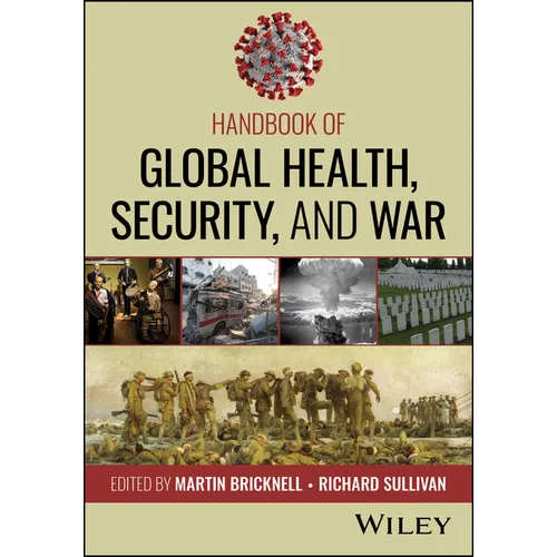 Handbook of Global Health, Security, and War