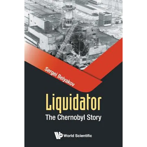 Liquidator: The Chernobyl Story