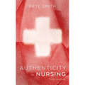 Authenticity in Nursing