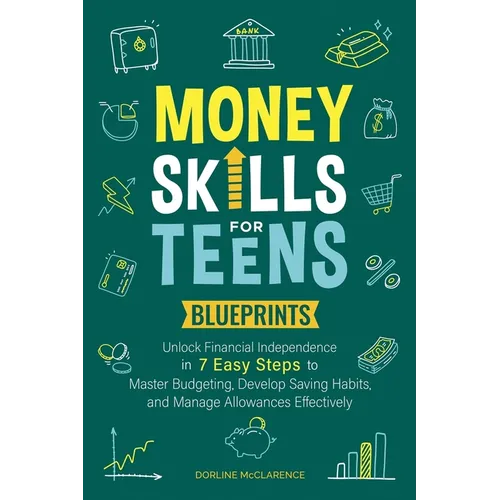 Money Skills For Teens Blueprints