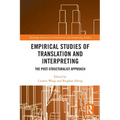 Empirical Studies of Translation and Interpreting: The Post-Structuralist Approach