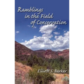 Ramblings in the Field of Conservation