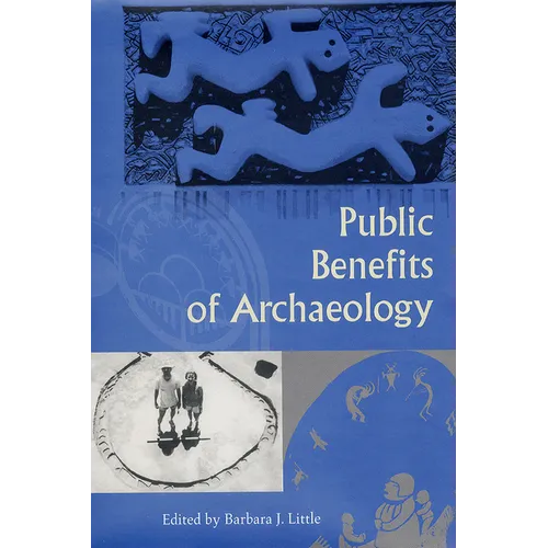 Public Benefits of Archaeology
