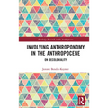 Involving Anthroponomy in the Anthropocene: On Decoloniality