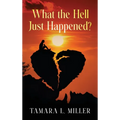 What the Hell Just Happened? (New Edition)