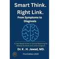 Smart Think. Right Link. From Symptom to Diagnosis