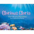 Glorious Gloria: The Life of A Parrotfish